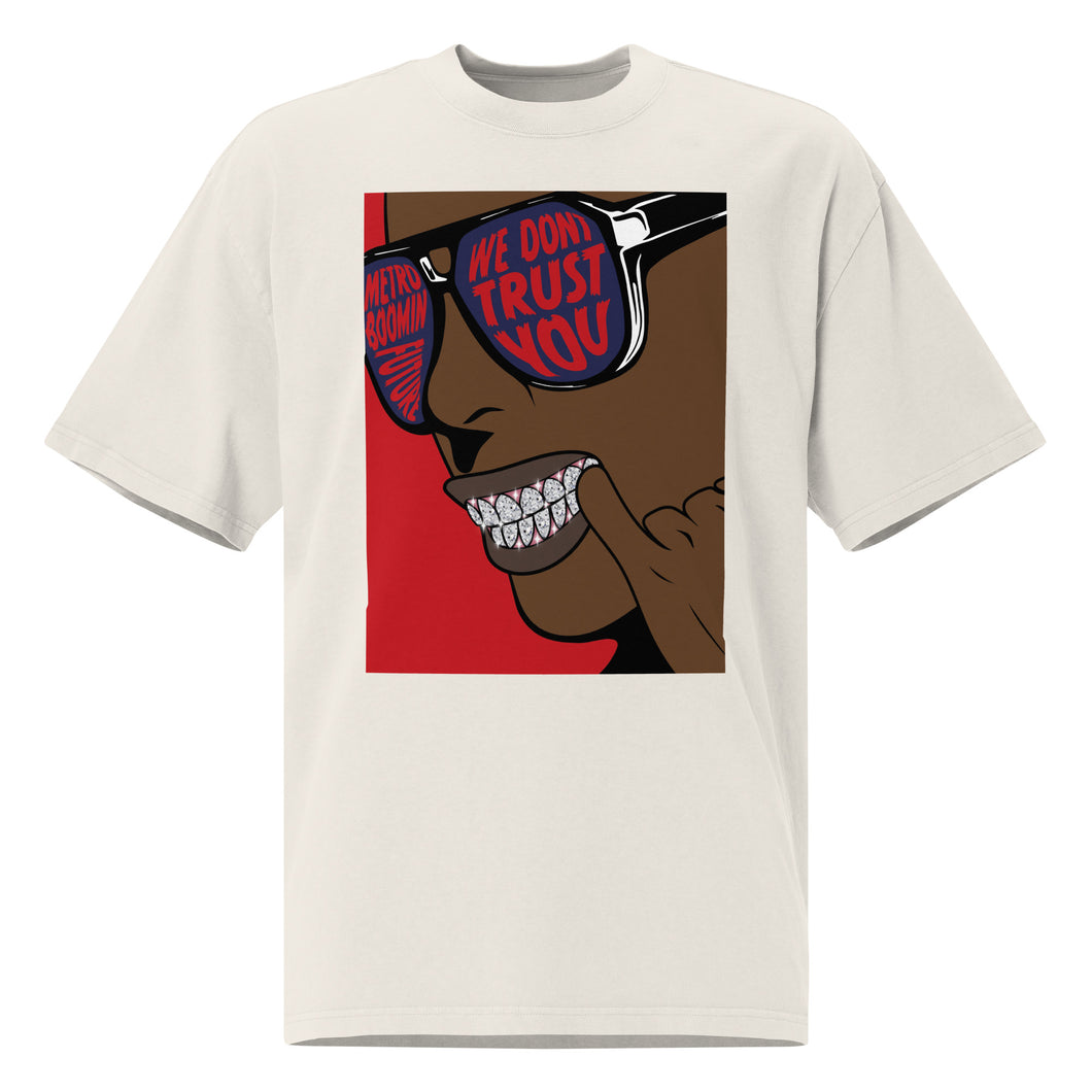 WE DONT TRUST YOU... Oversized faded t-shirt