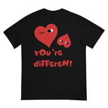 Load image into Gallery viewer, &quot;You&#39;re Different&quot; FRONT AND BACK Version garment-dyed heavyweight t-shirt