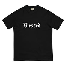 Load image into Gallery viewer, &quot;BLESSED&quot; FRONT AND BACK garment-dyed heavyweight t-shirt