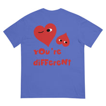 Load image into Gallery viewer, &quot;You&#39;re Different&quot; ONLY ON BACK garment-dyed heavyweight t-shirt